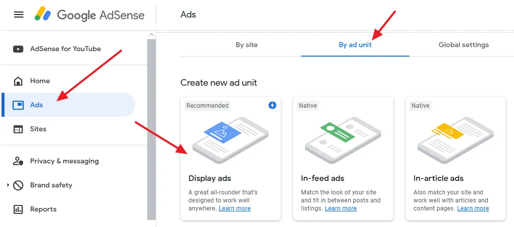 Go to your Google AdSense account. Click on the Ads from sidebar. Click on the By ad unit tab. Click on the Display ads.