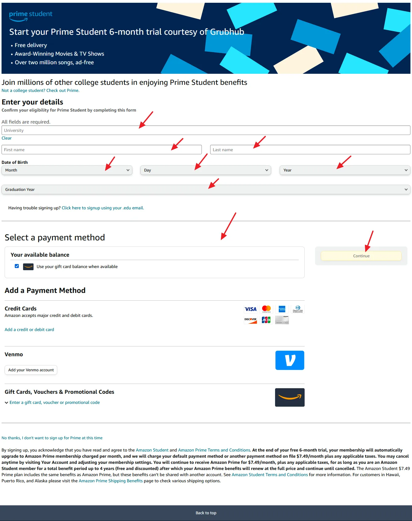 Enter your University Name. Enter your First Name and Last Name. Select your Date of Birth. Select the Graduation Year. Select and add your Payment Method. Click on the Continue button.