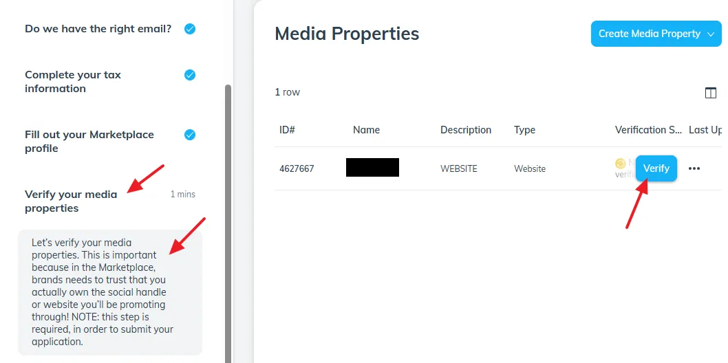Click on the Verify your media properties. Click on the Let's verify your media properties. This is important because... Click on the Verify button.  