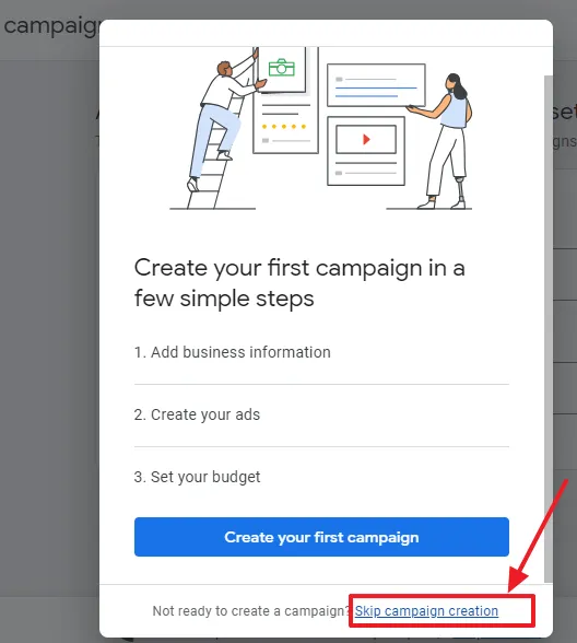 Click on the Skip campaign creation link.