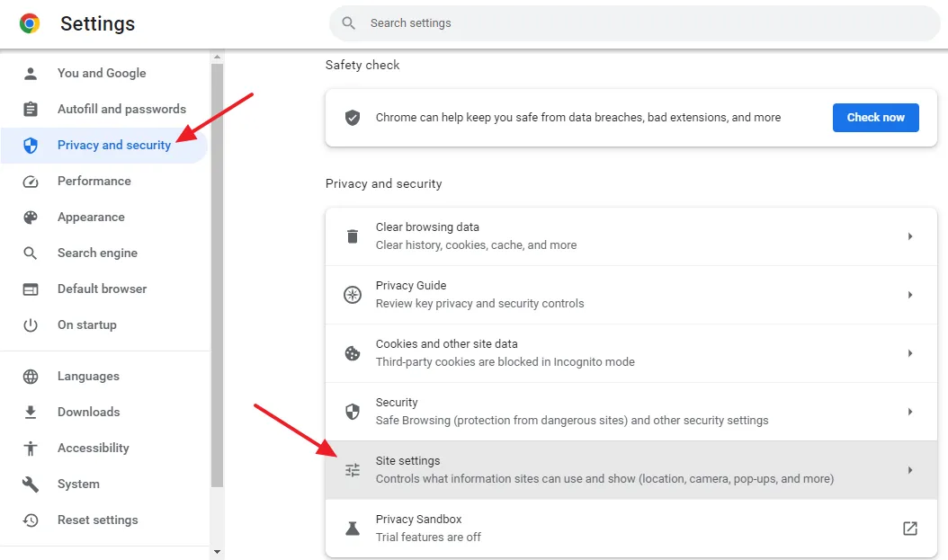 Click on the Privacy and security from the sidebar. Click on the Site Settings.