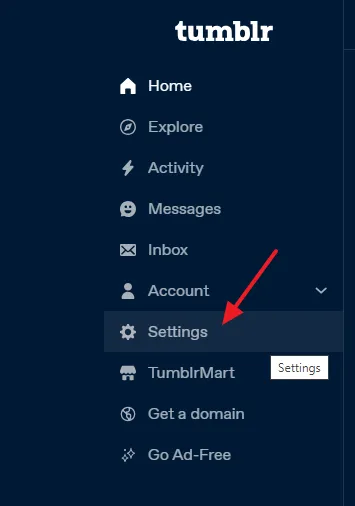 Go to your Tumblr Dashboard and click on the Settings from the sidebar.