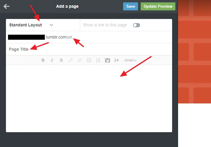 Tumblr Page Editor. Choose between Standard and Custom Layout. Replace URL, Enter Page Title.