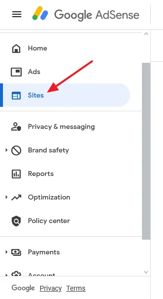 Open your Google AdSense account. Click on the Sites tab from the Sidebar.