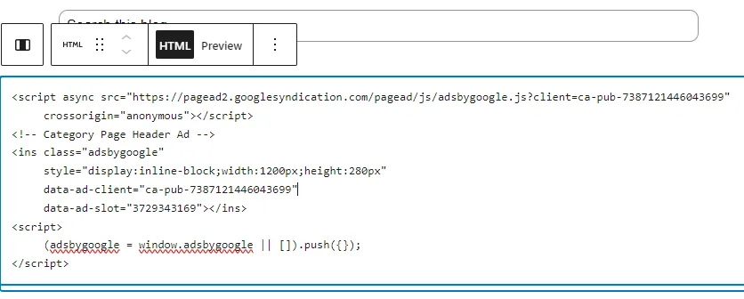 Go to the Ad Widget on your Block Theme where you have place the code. Go to the Ad Widget on your Block Theme where you have place the code.