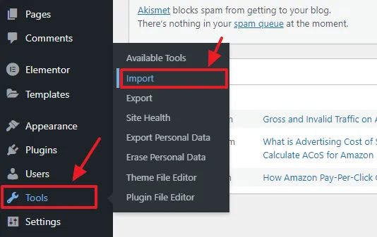 On WordPress Dashboard go to Sidebar. Go to Tools and click on the Import option.