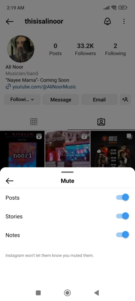I have muted all of them i.e. Posts, Stories, and Notes. You can Unmute by dragging the slider towards your left.