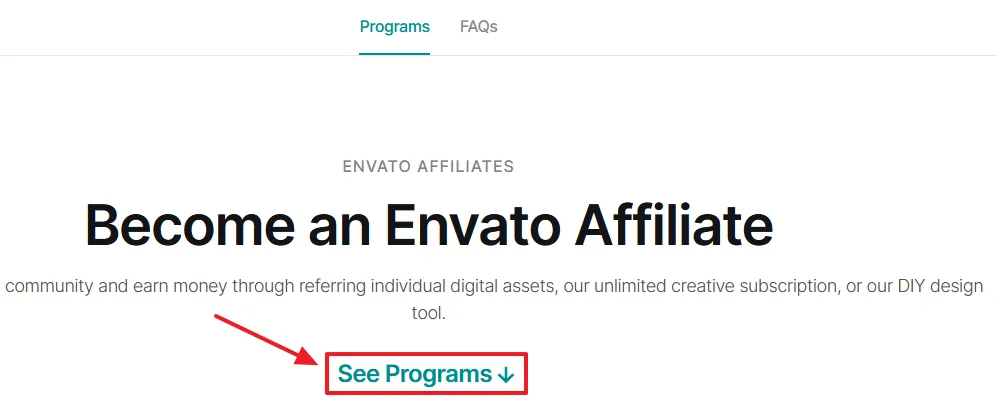 Go to Envato Market affiliate program page. Click on the See Programs.