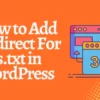 How to Redirect Ads.txt URL in a Right Way on WordPress featured