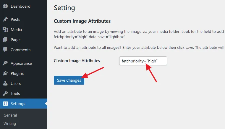 In the Custom Image Attributes field enter fetchpriority="high". Click on the Save Changes button.