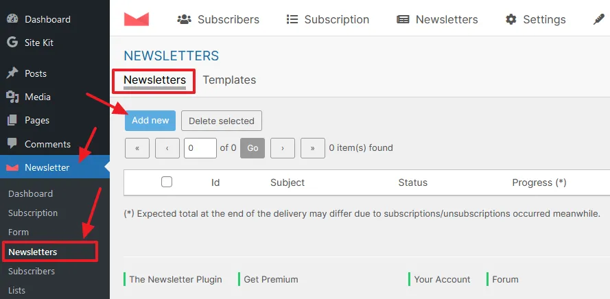 Go to Newsletter from the Sidebar and click on the Newsletters. Click on the Add new button to create a new newsletter.