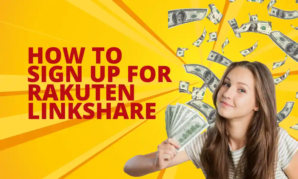 How to Sign Up for Rakuten LinkShare | Configure Payments