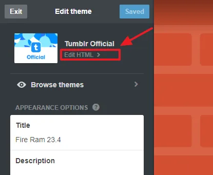 Click on the Edit HTML link to open the code of your Tumblr theme.