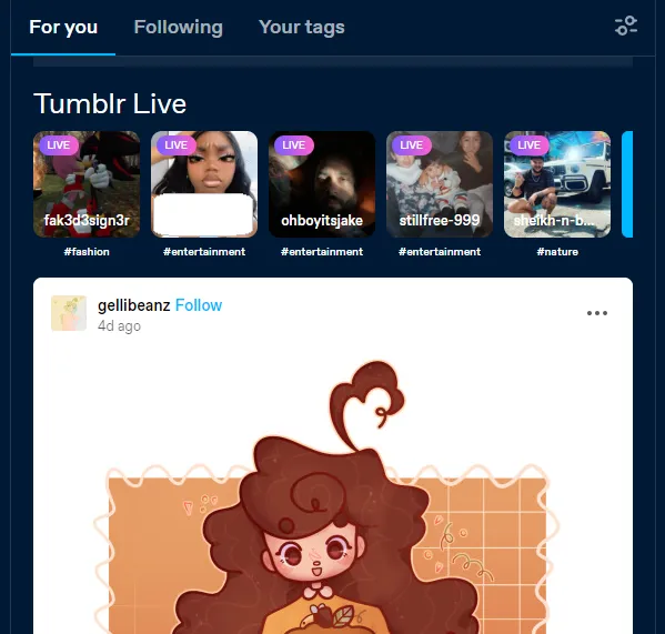The Snooze Tumblr Live on your dashboard option if enabled hides the Live section from your dashboard for 30 days.
