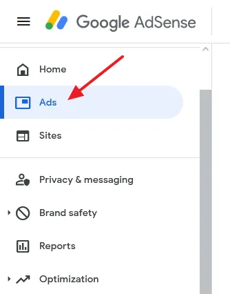 Open your Google AdSense account. Click on the Ads tab.