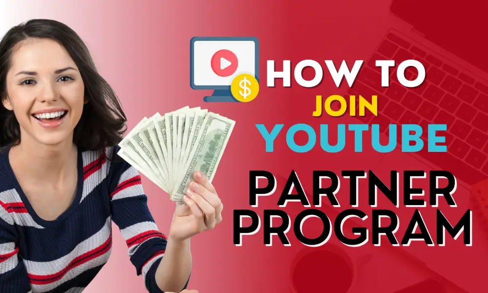 How to join YouTube partner program and monetize YouTube Channel featured