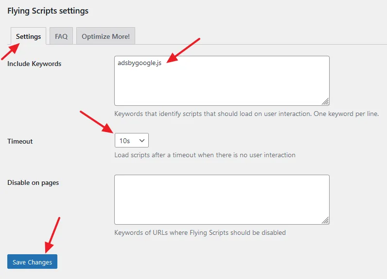 On Include Keywords enter adsbygoogle.js. Select 10s on Timeout. On Include Keywords enter adsbygoogle.js. Select 10s on Timeout.