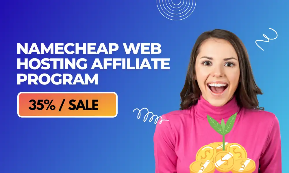 Namecheap Web Hosting Affiliate Program featured