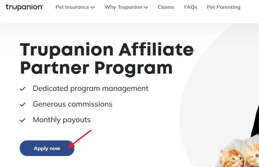Go to Trupanion affiliate program page.  Click on the Apply now button.