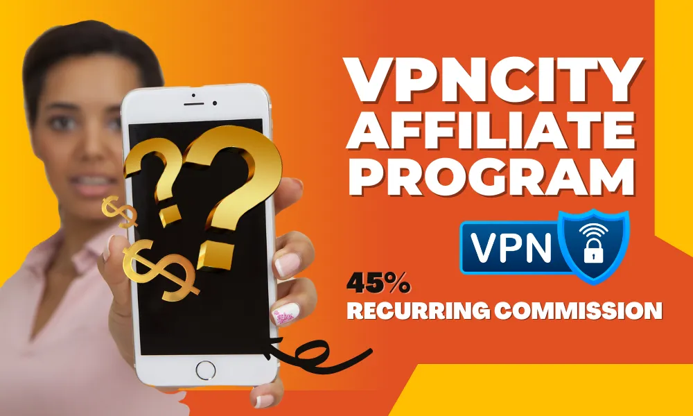 VPNCity VPN Affiliate Program featured