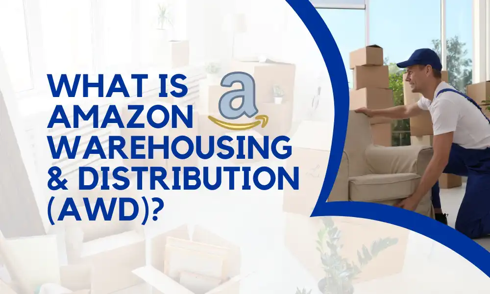 What is Amazon Warehousing & Distribution (AWD) featured