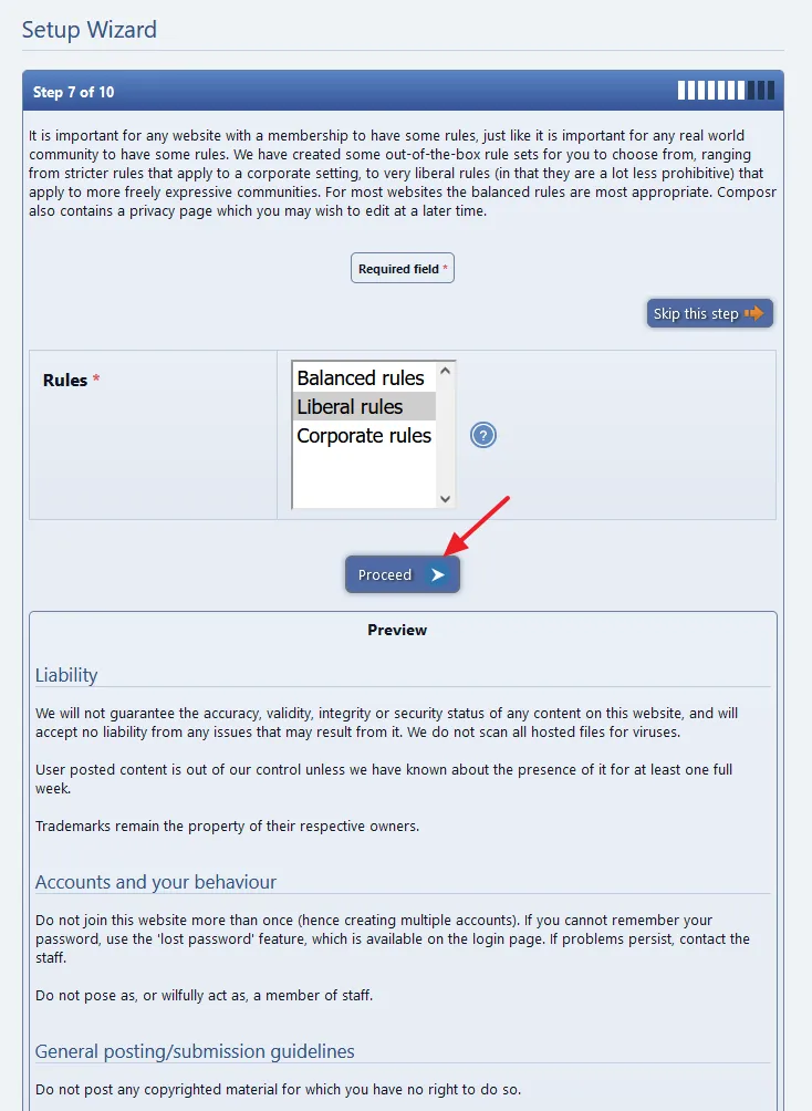 There are 3 Rule Sets that you can choose i.e. Balanced Rules, Liberal Rules, and Corporate Rules.