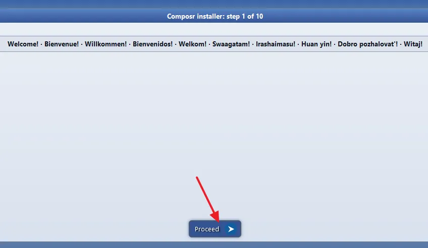 Now Composr installer will process the installation. There are total 10 installation steps. Click on the Proceed button.
