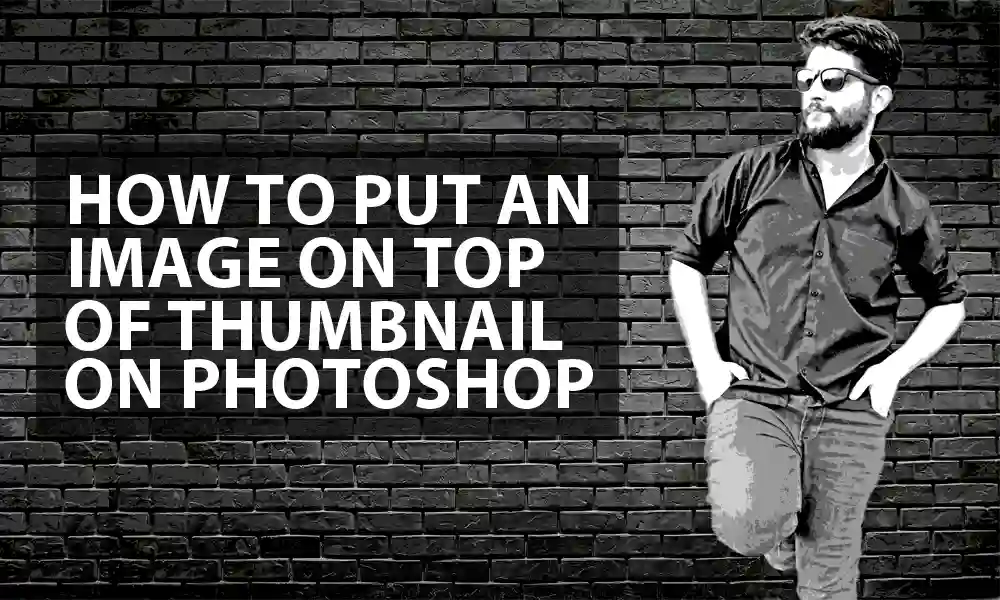 How to put an image on top of thumbnail on Photoshop featured